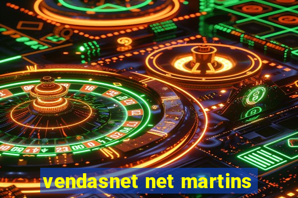 vendasnet net martins